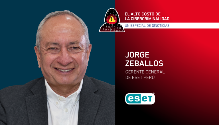 “La línea entre la seguridad física y la seguridad digital se ha vuelto más difusa” – Jorge Zeballos, ESET Perú | Especial El alto costo de la cibercriminalidad