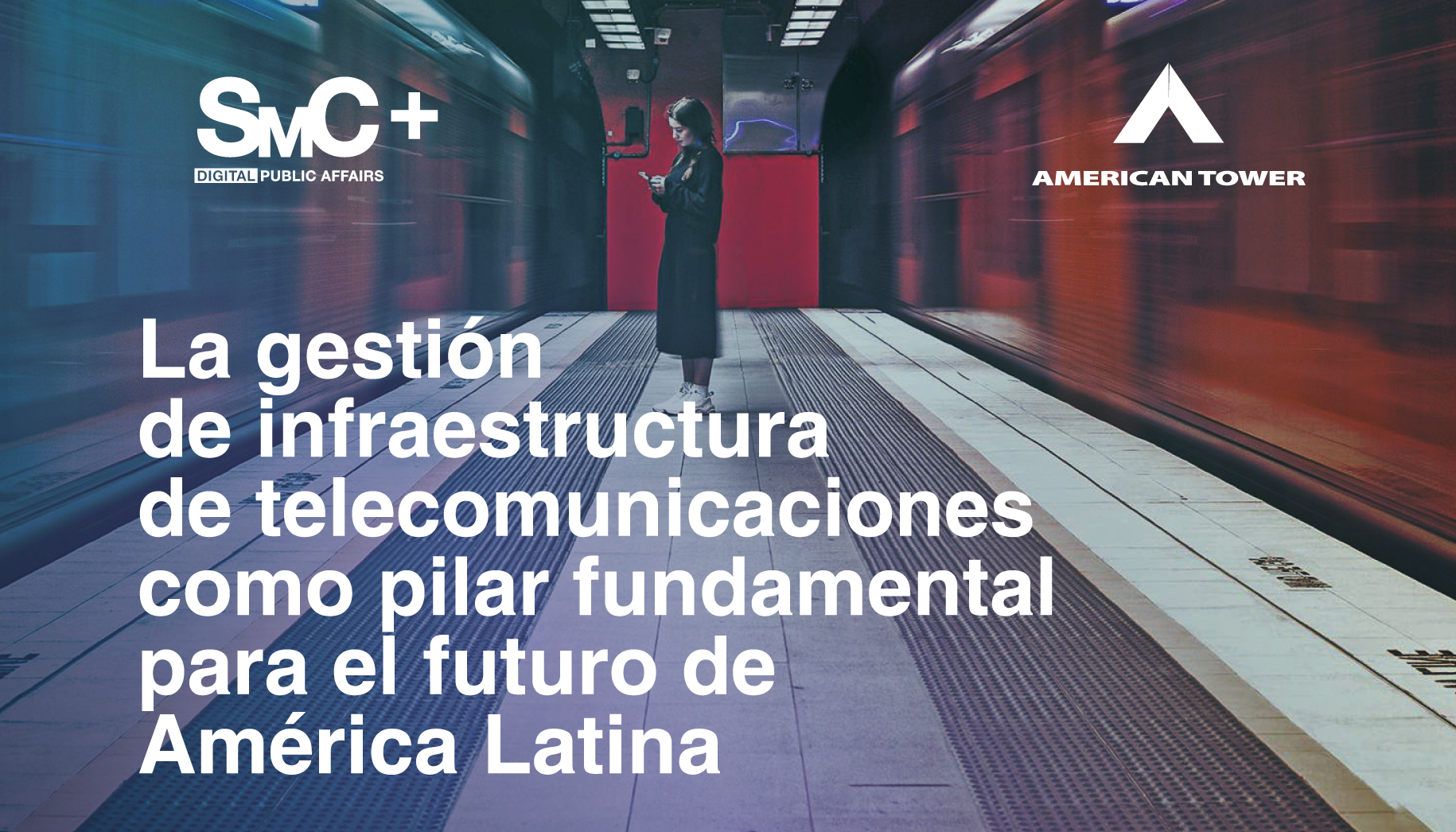 Informe de American Tower y la consultora SmC+ Digital Public Affairs