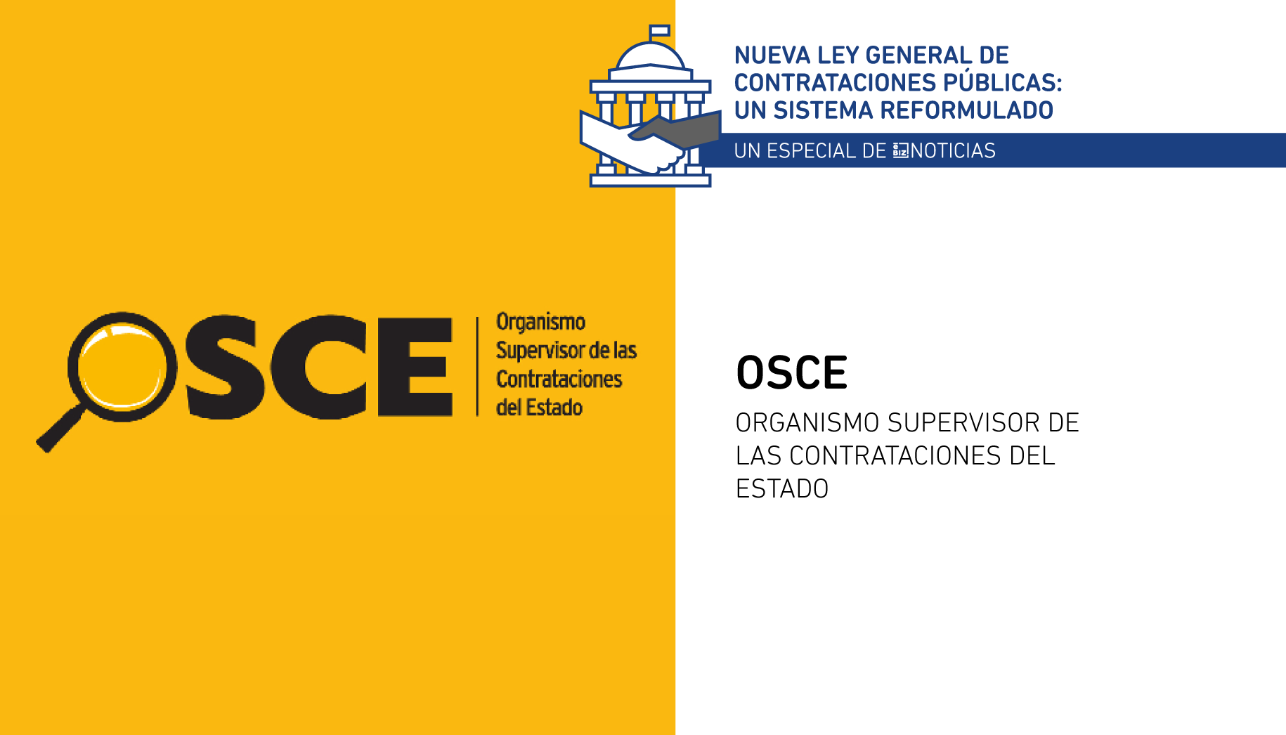 Especial Nueva Ley General de Contrataciones Públicas: un sistema reformulado - OSCE