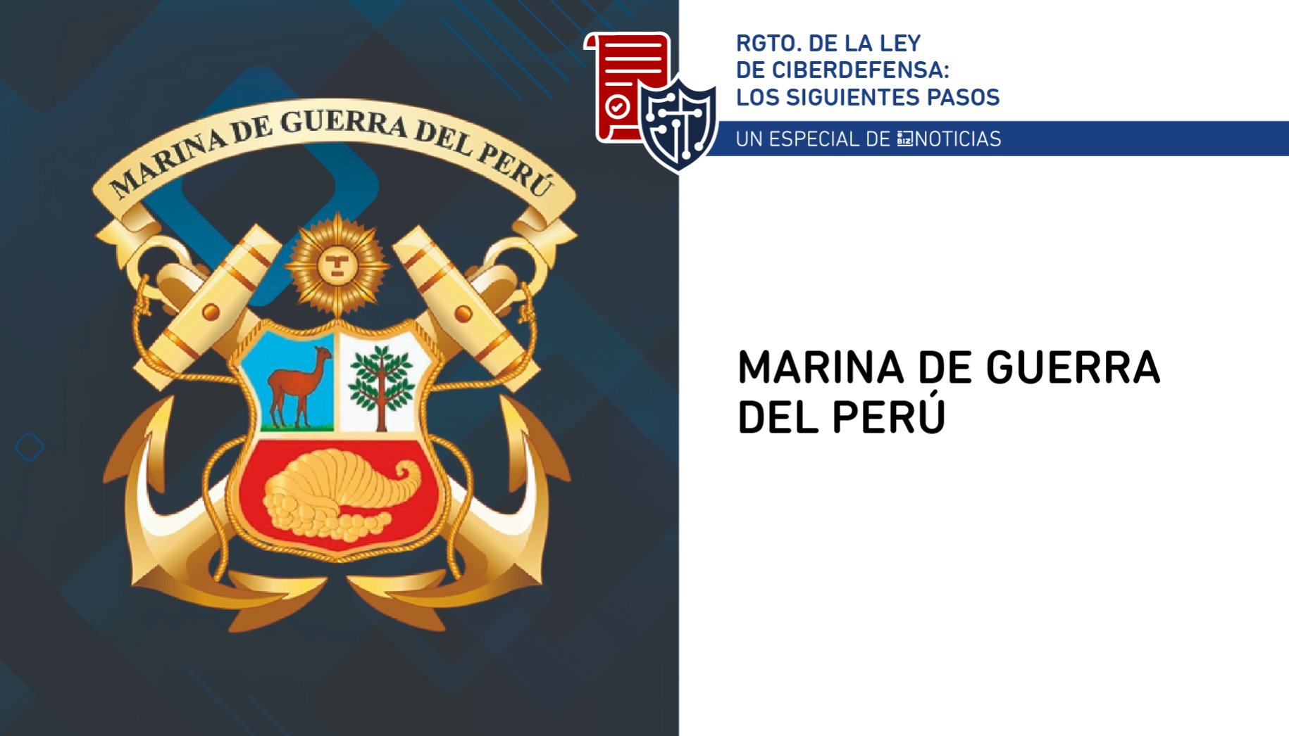 Especial Reglamento de la Ley de Ciberdefensa - Marina de Guerra del Perú eBIZ Noticias