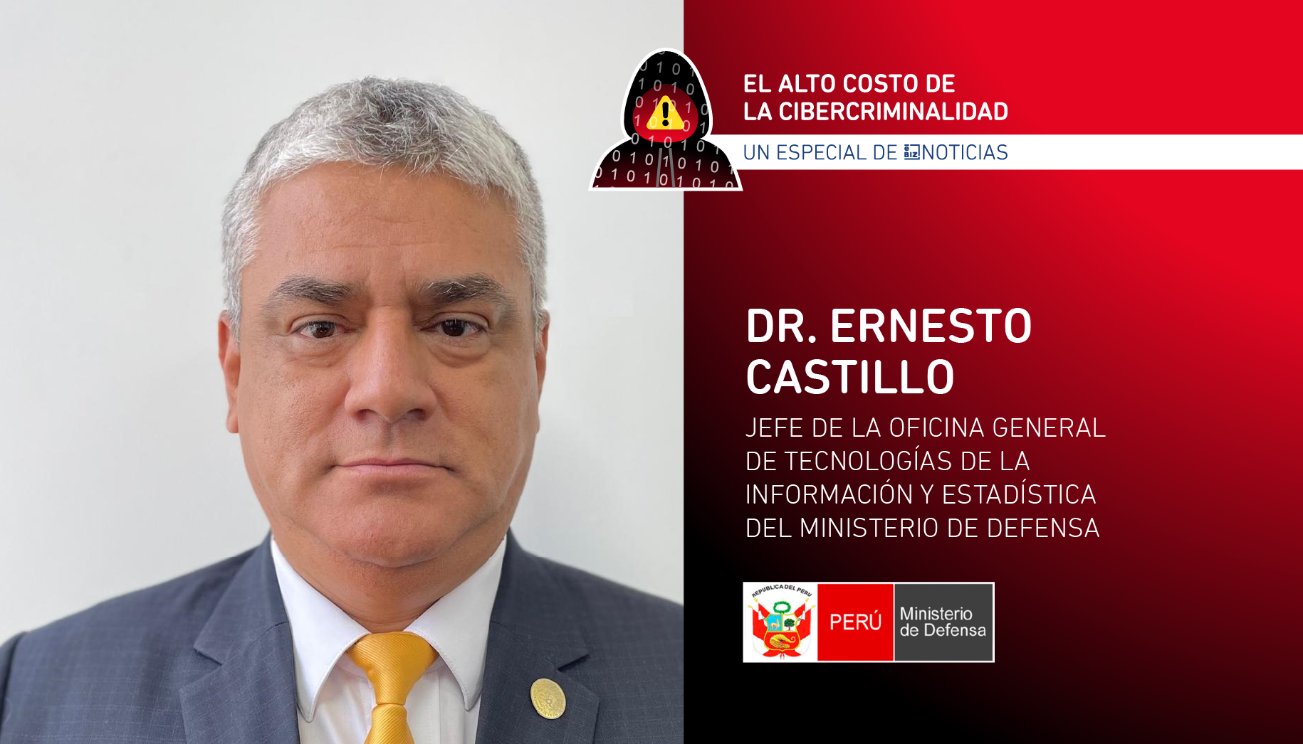 Especial El alto costo de la cibercriminalidad | Ernesto Castillo