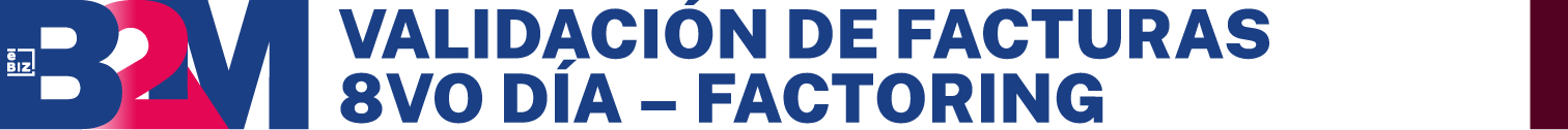 Validación de facturas 8vo día - factoring